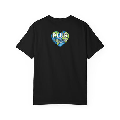 "Universal Language of PLUR" Tee