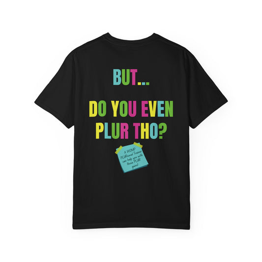 "PLURsonal Trainer" Tee
