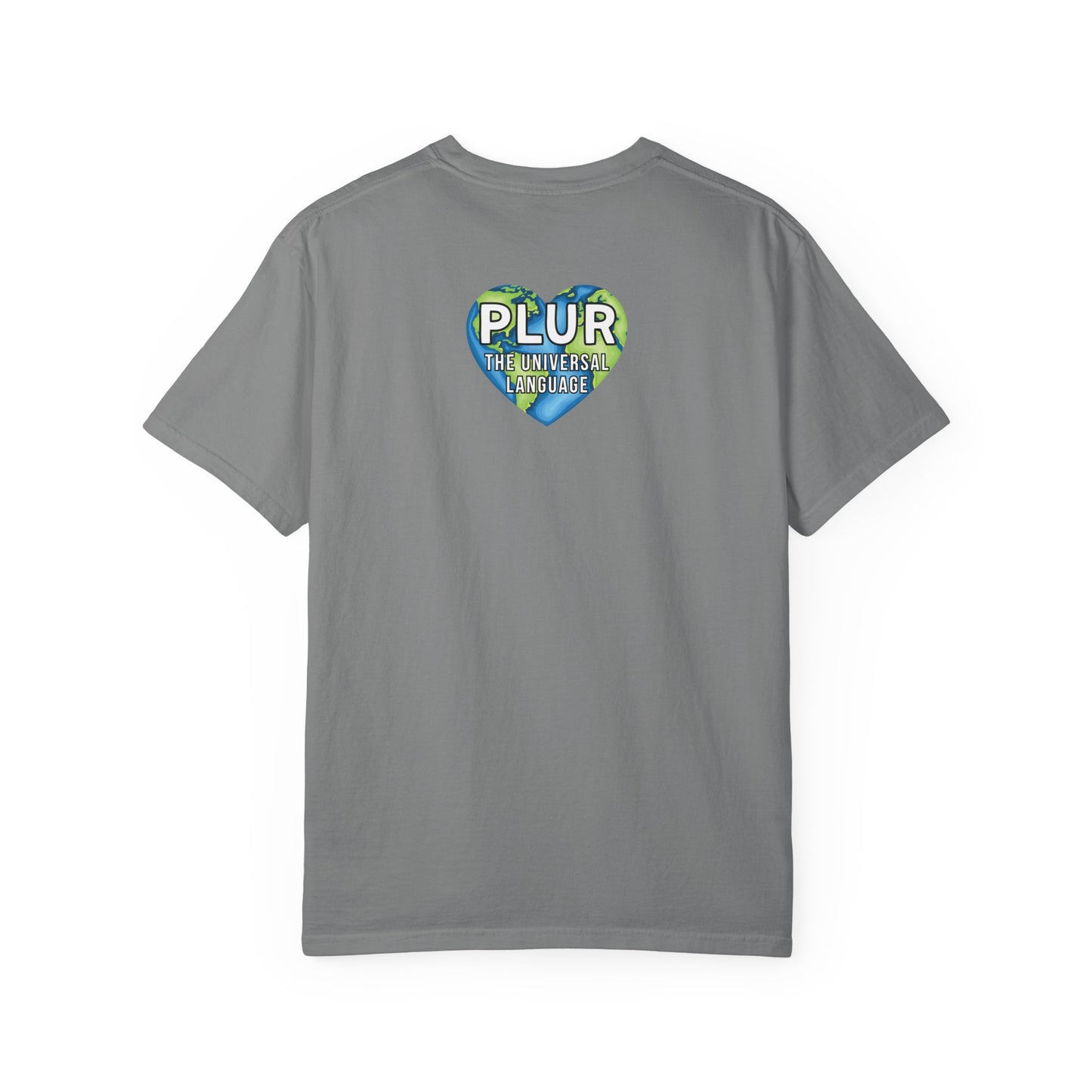 "Universal Language of PLUR" Tee
