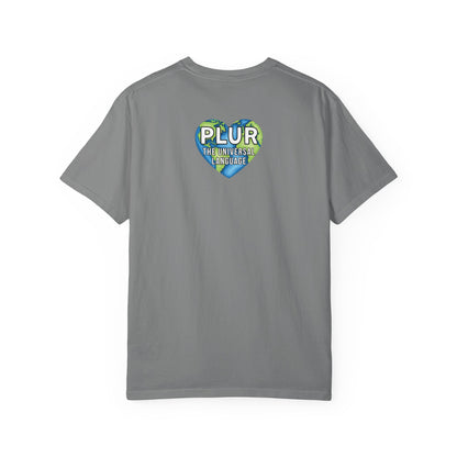"Universal Language of PLUR" Tee